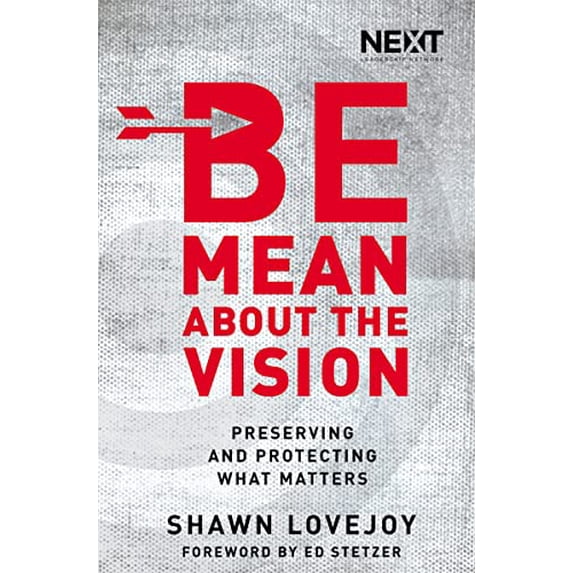 Pre-Owned LN: Be Mean: Preserving and Protecting What Matters Paperback