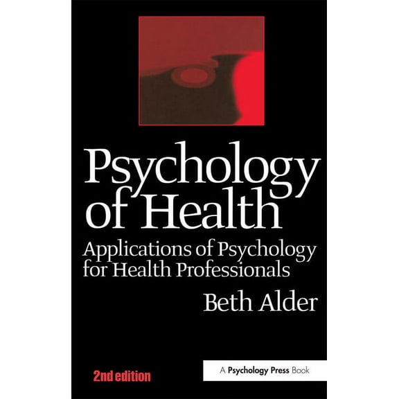 Psychology of Health 2nd Ed, (Paperback)