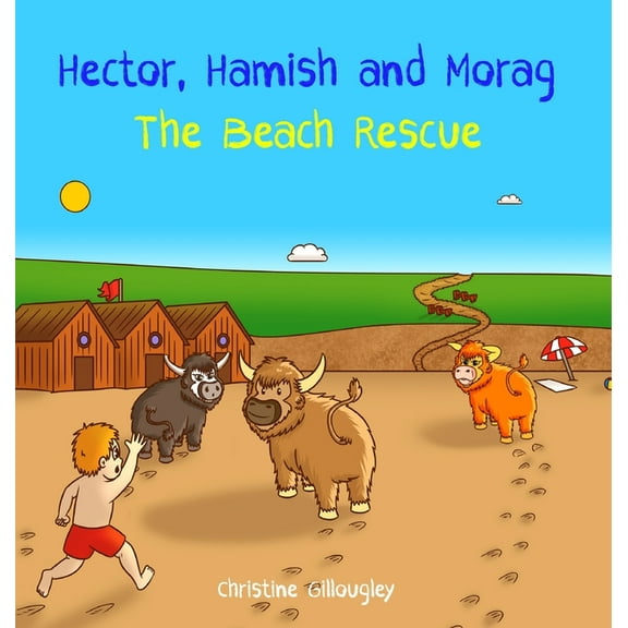 Hector, Hamish and Morag - The Beach Rescue, (Hardcover)