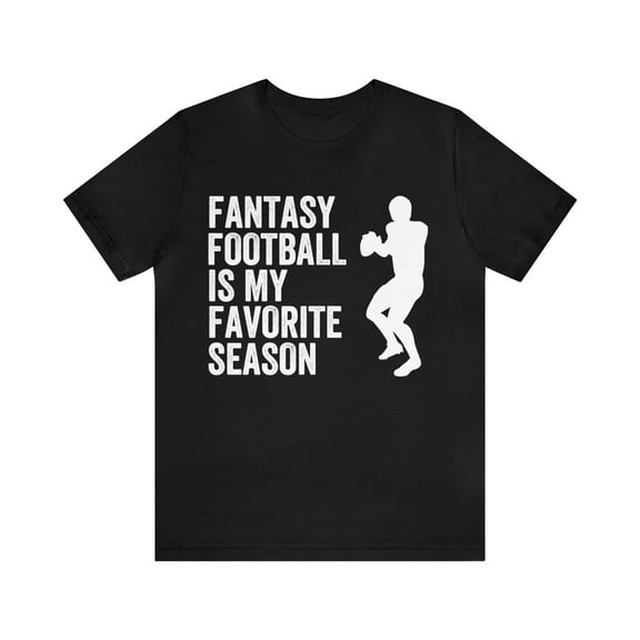 Fantasy Football Is My Favorite Season Shirt, Fantasy Football Fan Shirt