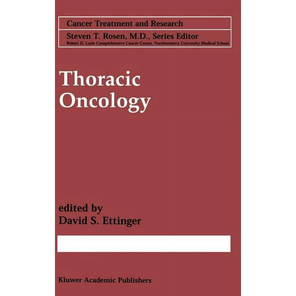 Cancer Treatment and Research Thoracic Oncology, Book 105, (Hardcover)