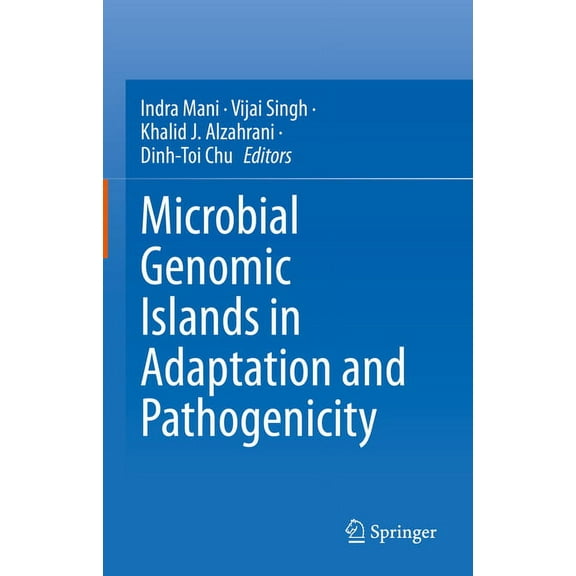 Microbial Genomic Islands in Adaptation and Pathogenicity, (Hardcover)