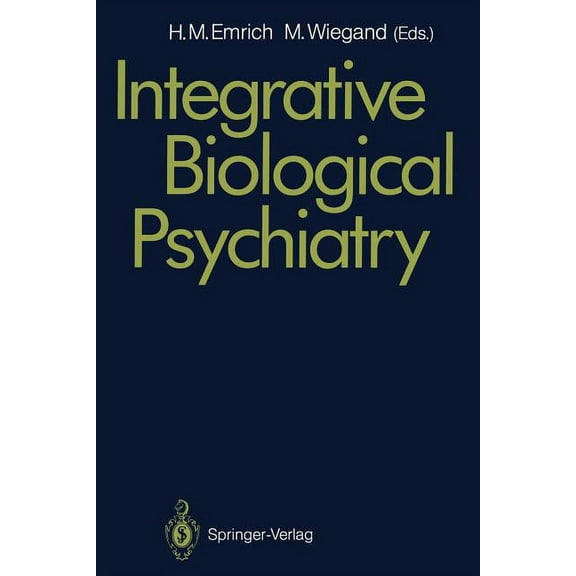 Integrative Biological Psychiatry, (Paperback)