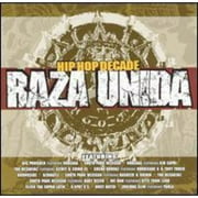 Raza Unida: Hip Hop Decade (Edited)