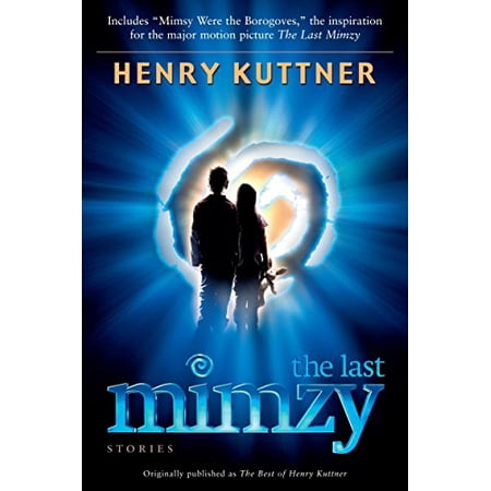 Pre-Owned The Last Mimzy : And Other Stories Originally Published As the Best of Henry Kuttner 9780345497550