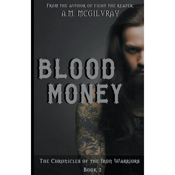 Chronicles of the Iron Warriors Blood Money, Book 2, (Paperback)
