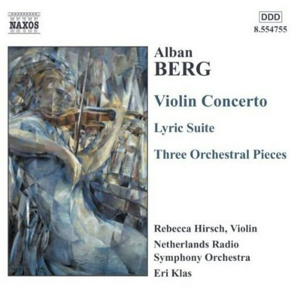 A. Berg - Violin Concerto / Lyric Suite / 3 Orchestra Pieces - Music & Performance - CD