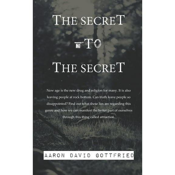 The Secret to the Secret (Paperback)