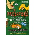 thumbnail image 1 of Pre-Owned Science Sorted: Predators: The Whole Tooth-And-Claw Story (Paperback), 1 of 1
