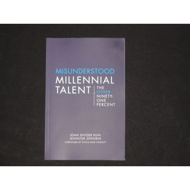 Misunderstood Millennial Talent: les Quatre-Vingts et un pour Cent (Centre d'Innovation de Talents)