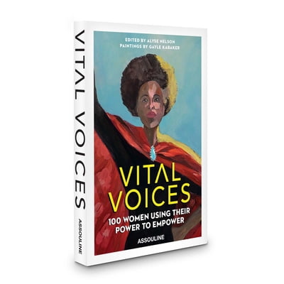 Pre-Owned Vital Voices: 100 Women Using Their Power to Empower (Hardcover) 1614289786 9781614289784