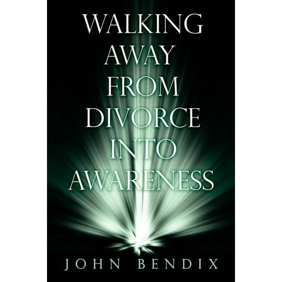 Walking Away from Divorce into Awareness