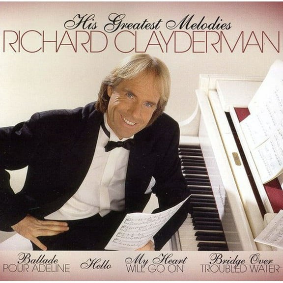 Richard Clayderman - His Greatest Melodies - Music & Performance - CD