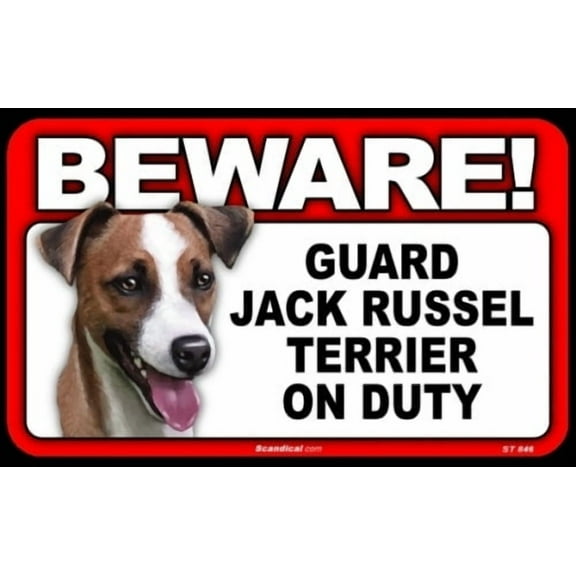 Beware Guard Dog On Duty Sign - Jack Russell Terrier