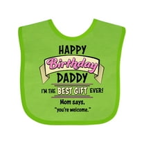 Inktastic Happy Birthday, Daddy Best Ever in Pink Boys or Girls Baby Bib
