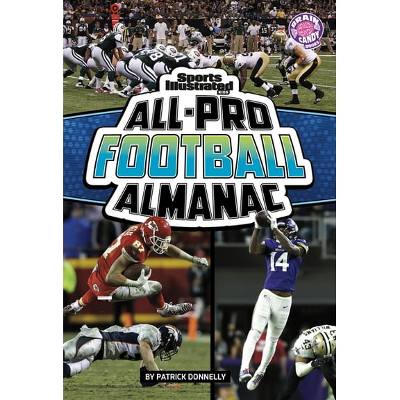 Sports Illustrated Kids: Everything Spor Sports Illustrated Kids All-Pro Football Almanac, (Paperback)