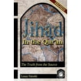 thumbnail image 1 of Pre-Owned Jihad in the Qur'an: The Truth from the Source (Third Edition) (Paperback), 1 of 1