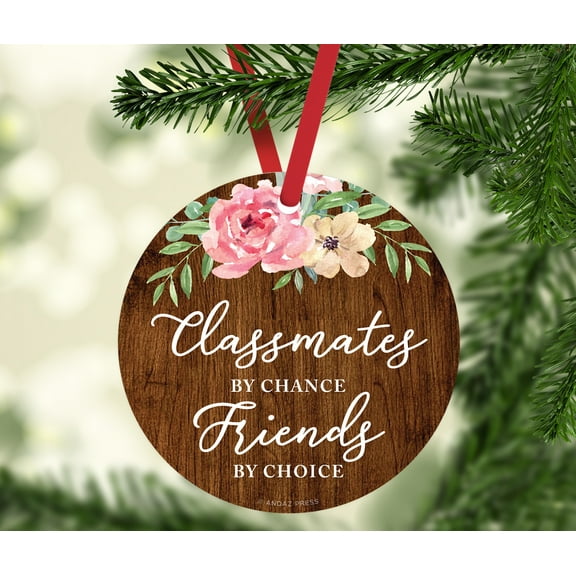 Round Metal Christmas Ornament, Classmates by Chance, Friends by Choice, Floral Graphic, 1-Pack