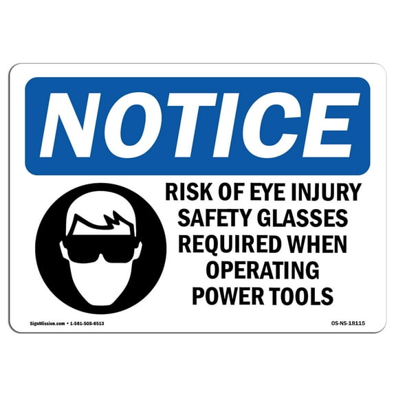 OSHA Notice Sign - Risk Of Eye Injury Safety Glasses | Plastic Sign | Protect Your Business, Construction Site, Warehouse & Shop Area | Made in the USA