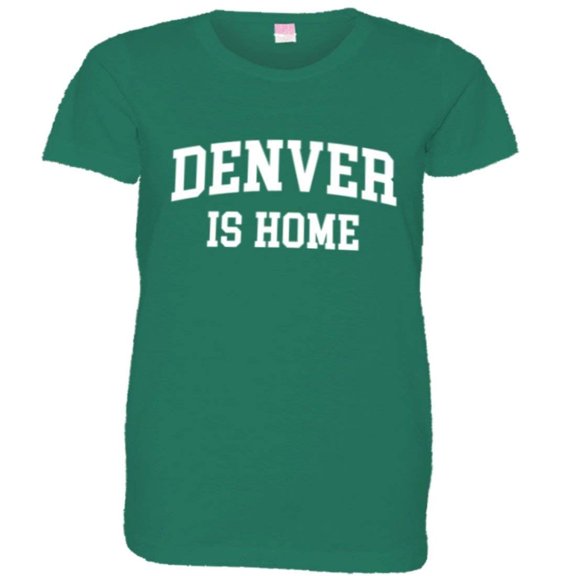 PleaseMeTees™ Womens Denver Colorado CO Is Home Born In From HQ Tee