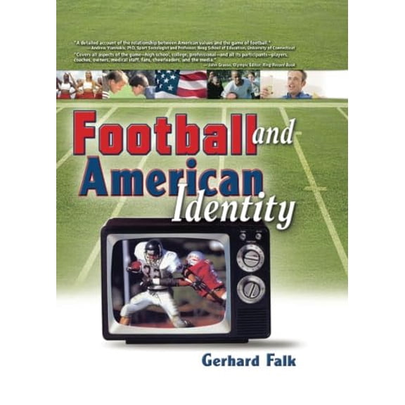 Pre-Owned Football and American Identity (Paperback) 0789025272 9780789025272
