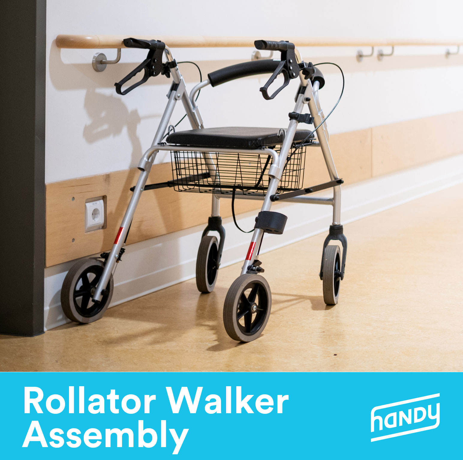 Rollator Walker Assembly by Handy