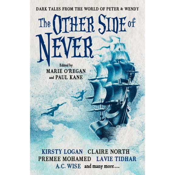 Pre-Owned The Other Side of Never: Dark Tales from the World of Peter & Wendy (Paperback) 1803361786 9781803361789