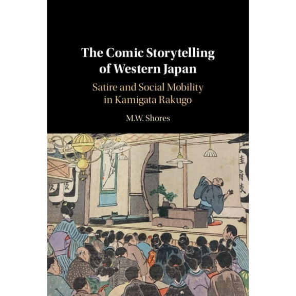 The Comic Storytelling of Western Japan, (Hardcover)