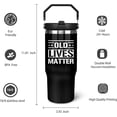 thumbnail image 2 of Old Lives Still Matter Gifts for Men 30 oz Tumbler with Handle and Straw American Flag Stainless Steel Insulated Cups Mug Father''s Day, Christmas and Birthday Gifts for Dad Grandpa Men, 2 of 6