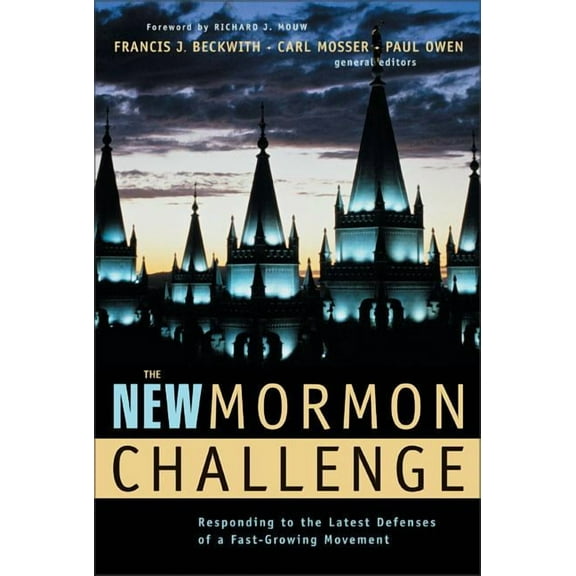 The New Mormon Challenge: Responding to the Latest Defenses of a Fast-Growing Movement, (Paperback)