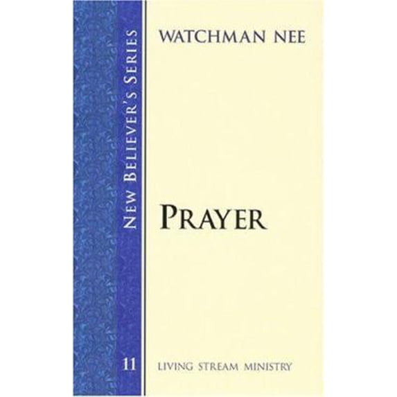 Pre-Owned New Believer's Series: Prayer (Paperback) 1575939673 9781575939674
