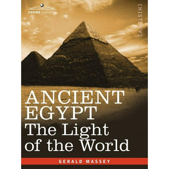 Ancient Egypt: The Light of the World (Paperback)