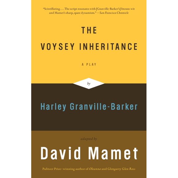 Pre-Owned The Voysey Inheritance: A Play (Paperback) 0307275191 9780307275196