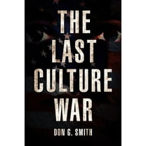 The Last Culture War (Paperback)