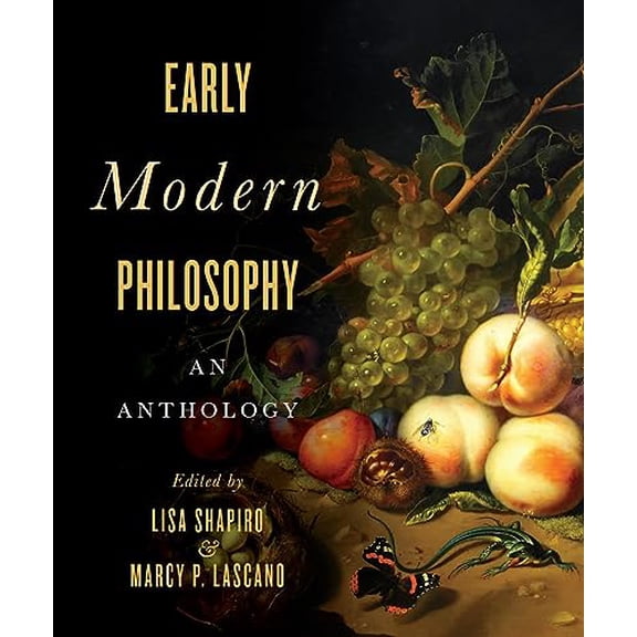 Pre-Owned Early Modern Philosophy: An Anthology, 9781554812790, 1554812798, Paperback,
