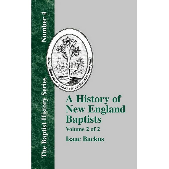 Baptist History: A History of New England Baptists (Hardcover)