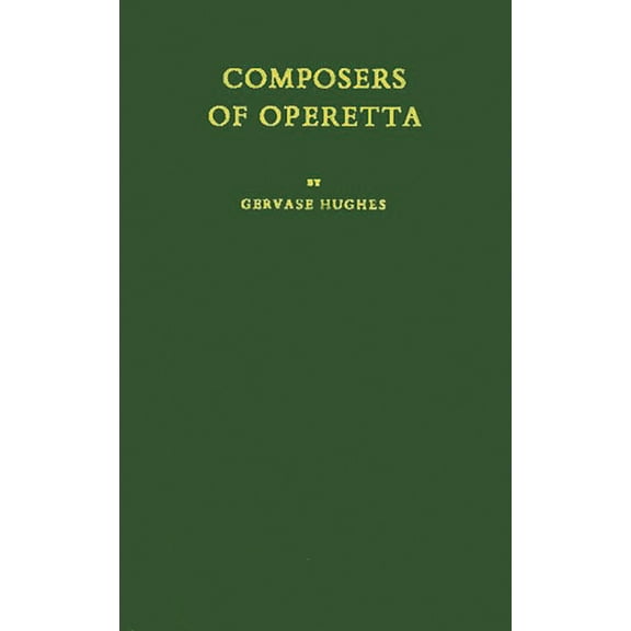 Composers of Operetta, (Hardcover)
