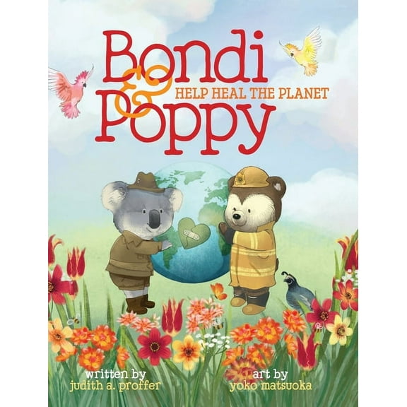 Bondi & Poppy Help Heal the Planet, (Hardcover)