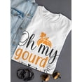 thumbnail image 3 of Oh My Gourd! I'm Cute T-Shirt Women -Image by Shutterstock, Female 5X-Large, 3 of 4