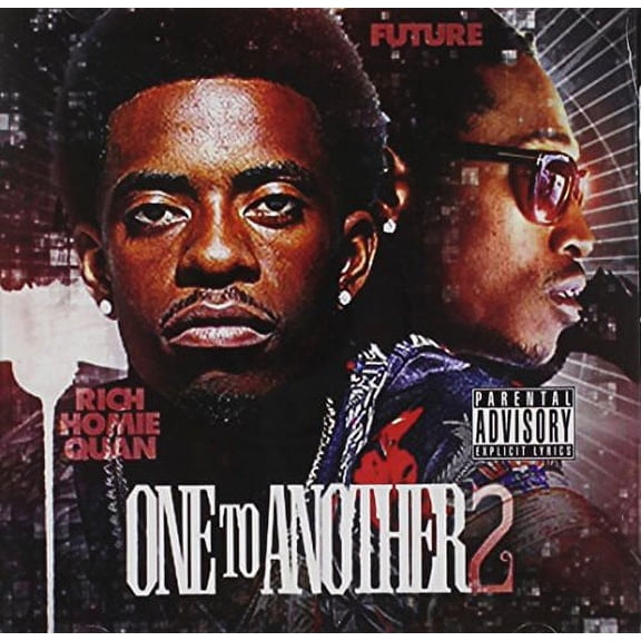Rich Homie Quan - One to Another 2 - Music & Performance - CD