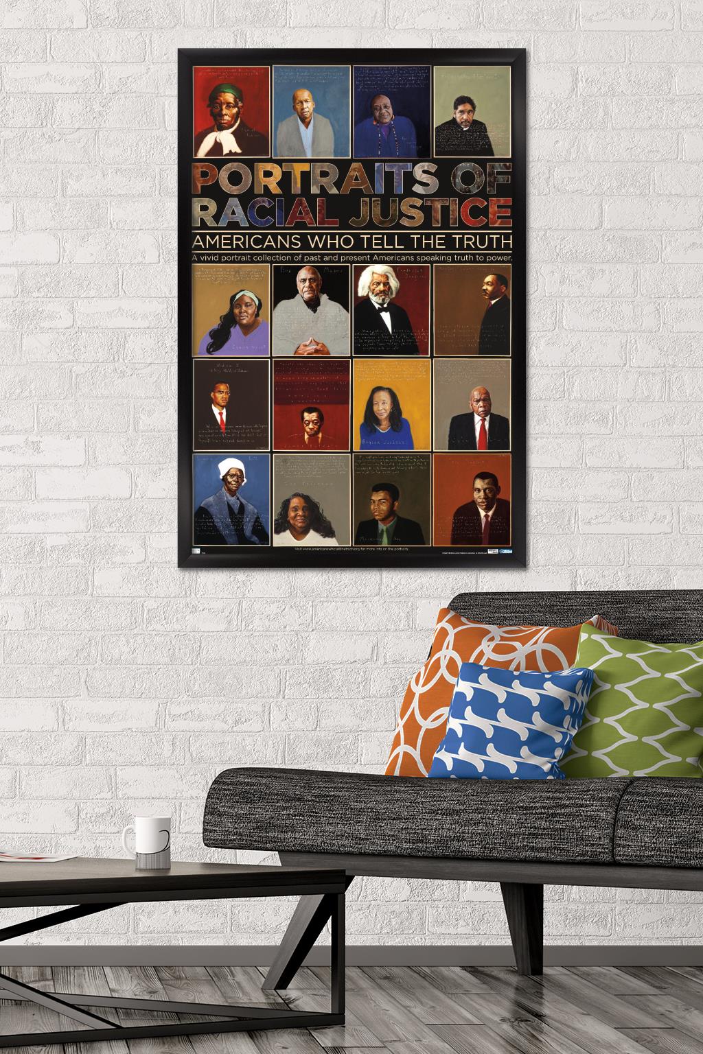 Portraits of Racial Justice - Americans Who Tell The Truth Wall Poster, 22.375" x 34" Framed
