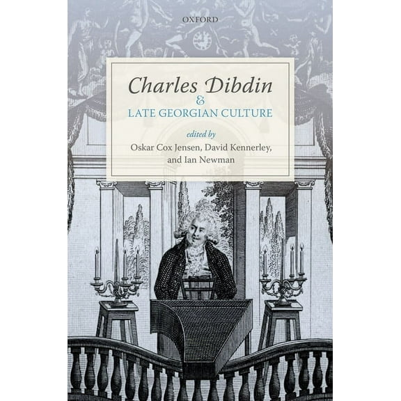 Charles Dibdin and Late Georgian Culture, (Hardcover)
