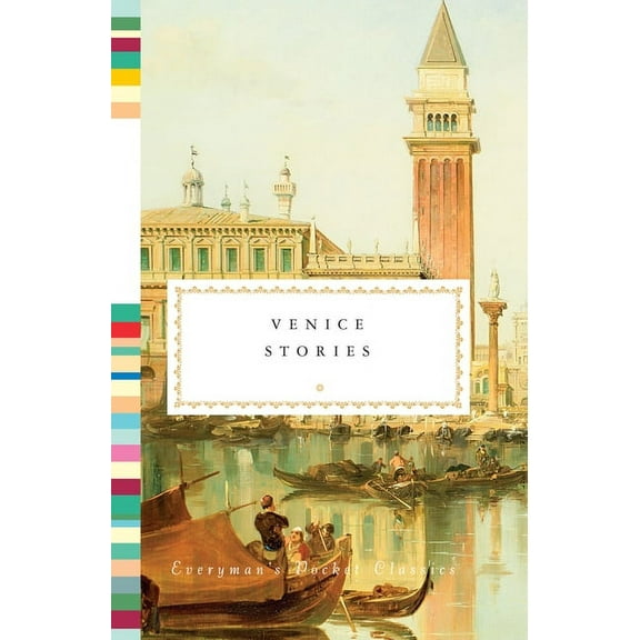 Everyman's Library Pocket Classics Venice Stories, (Hardcover)