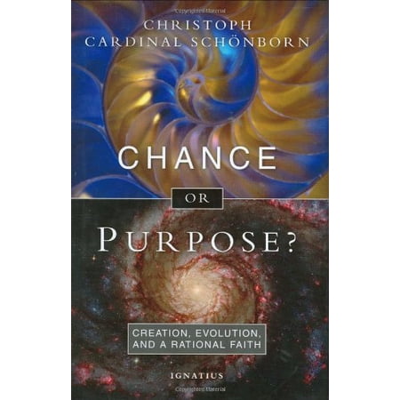 Pre-Owned Chance or Purpose? Creation Evolution and a Rational Faith (Hardcover) 1586172123 9781586172121