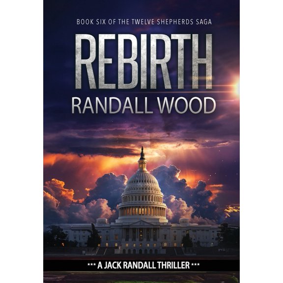 Jack Randall Rebirth: A Vigilante Justice FBI Thriller (Jack Randall Book 10), Book 10, (Hardcover)