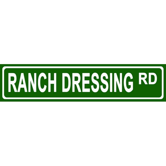 Makoroni - Ranch Dressing Foods Novelty Street Sign Aluminum Metal 4x18 inc