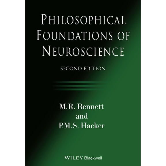 Philosophical Foundations of Neuroscience, (Paperback)