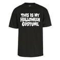 thumbnail image 1 of Mens This Is My Halloween Costume Short-Sleeve T-Shirt - Black - Medium, 1 of 1