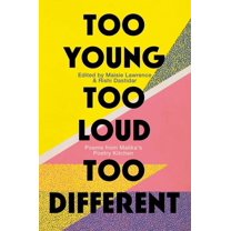 Too Young, Too Loud, Too Different: Poems from Malika's Poetry Kitchen, (Paperback)