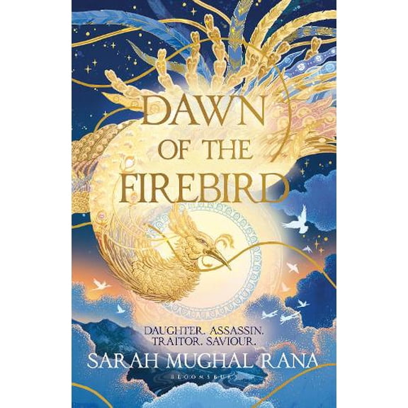 Sarah Mughal Rana Dawn of the Firebird (Hardcover)